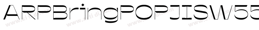 ARPBringPOPJISW55 He字体转换